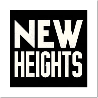 New Heights Posters and Art